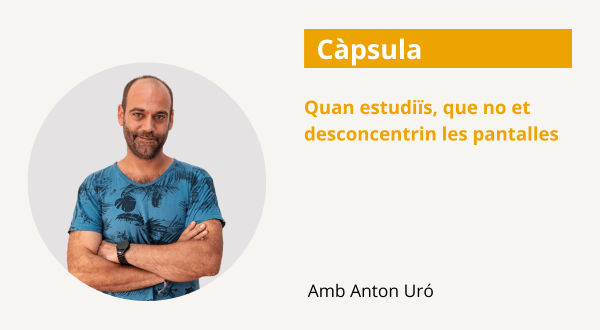 Quan estudiïs, que no et desconcentrin les pantalles Quan estudiïs, que no et desconcentrin les pantalles
