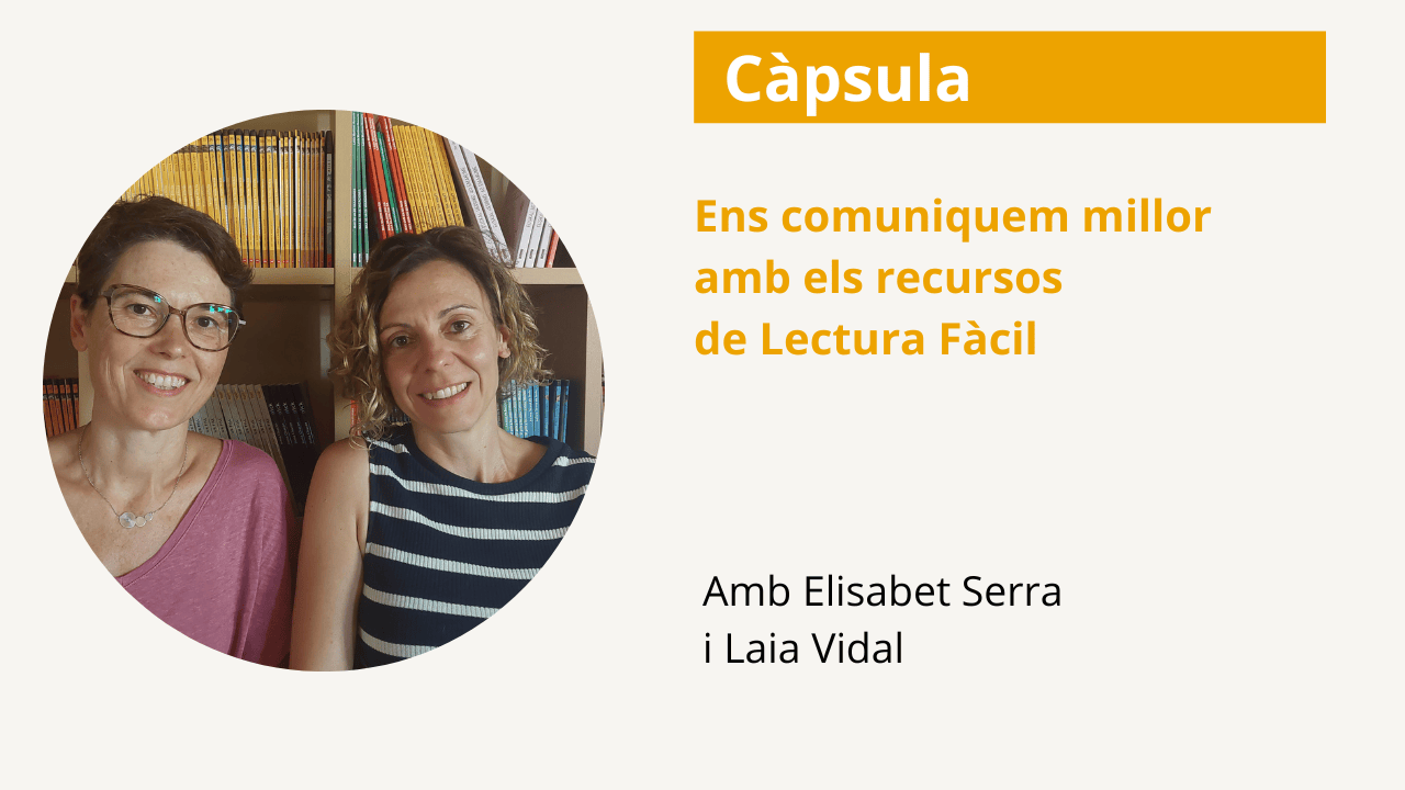 Ens comuniquem millor amb els recursos de Lectura Fàcil Ens comuniquem millor amb els recursos de Lectura Fàcil