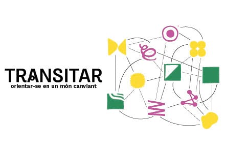 TRANSITAR, orientar-se en un món canviant