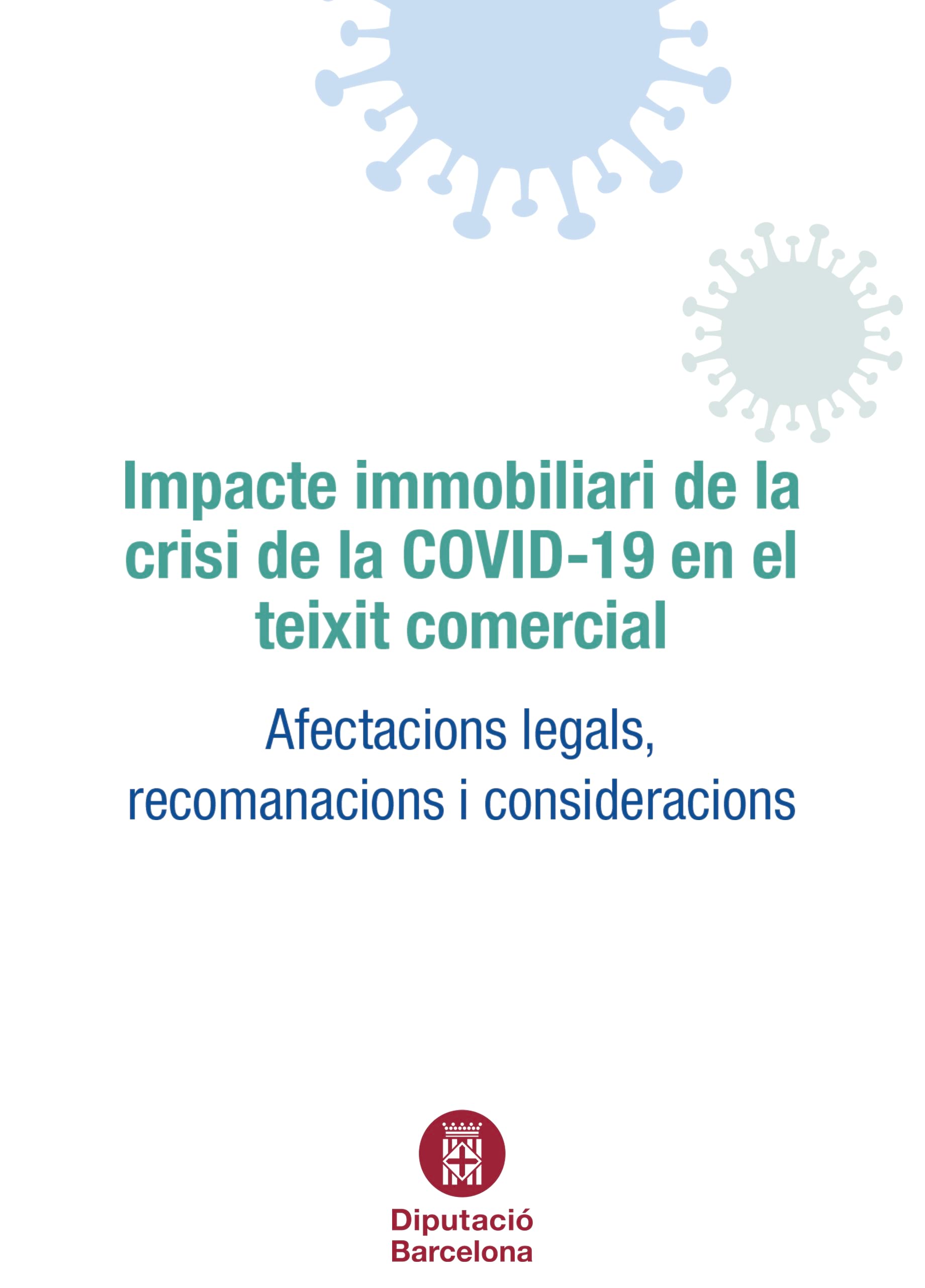 Impacte immobiliari davant la crisi COVID-19 en el teixit comercial