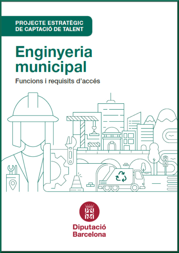 Funcions i requisits d'accés. Enginyeria municipal. Tríptic Funcions i requisits d'accés. Enginyeria municipal. Tríptic