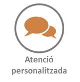 Atenció personalitzada Atenció personalitzada