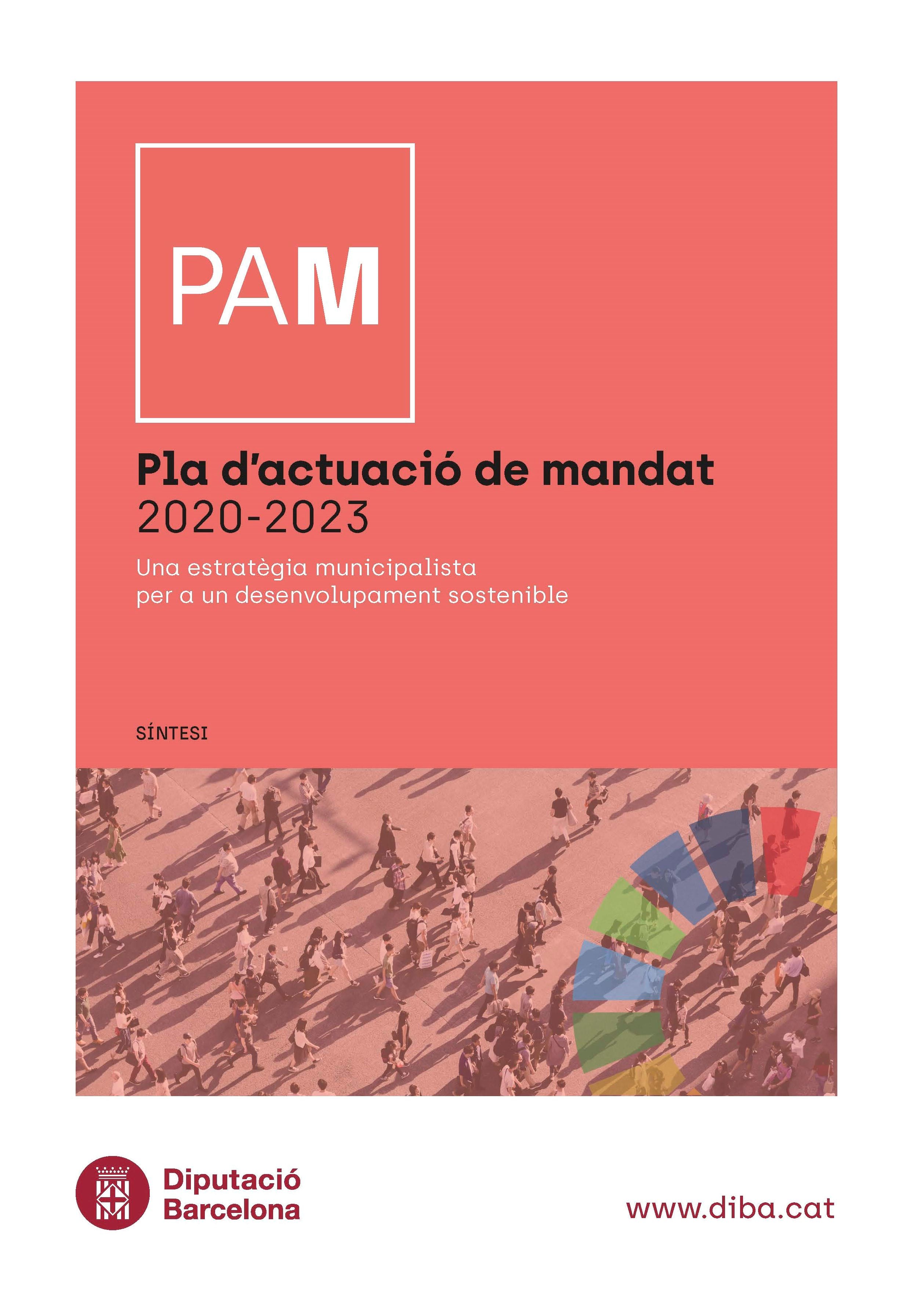 Pla d'actuació de mandat (síntesi) Pla d'actuació de mandat (síntesi)
