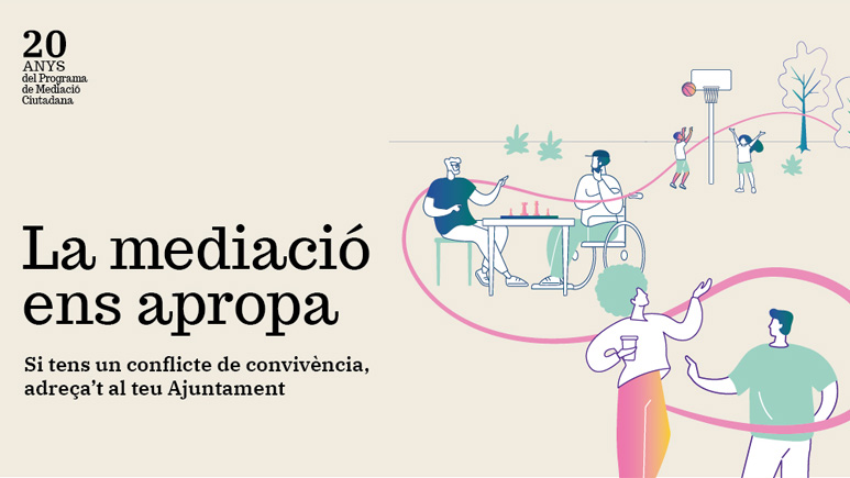 La Diputació de Barcelona impulsa la campanya "La mediació ens apropa". Foto: Diputació de Barcelona