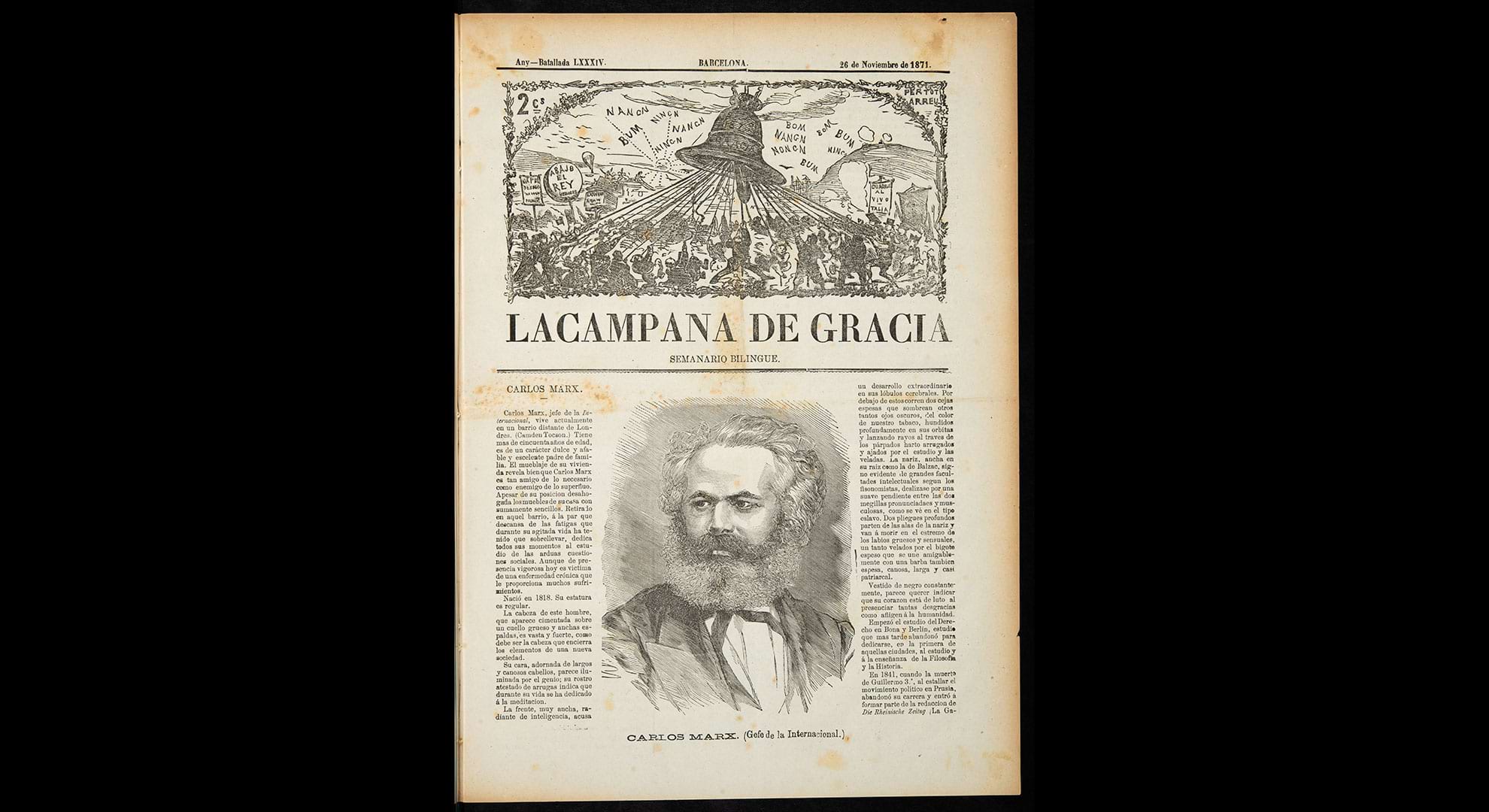imatge El filòsof alemany d’origen jueu, economista i teòric del socialisme, Karl Marx, fou un dels impulsors de l’Associació Internacional de Treballadors (AIT). Aviat fou conegut a Catalunya. Gravat publicat a La Campana de Gràcia el 26 de novembre de 1871. Biblioteca de Catalunya