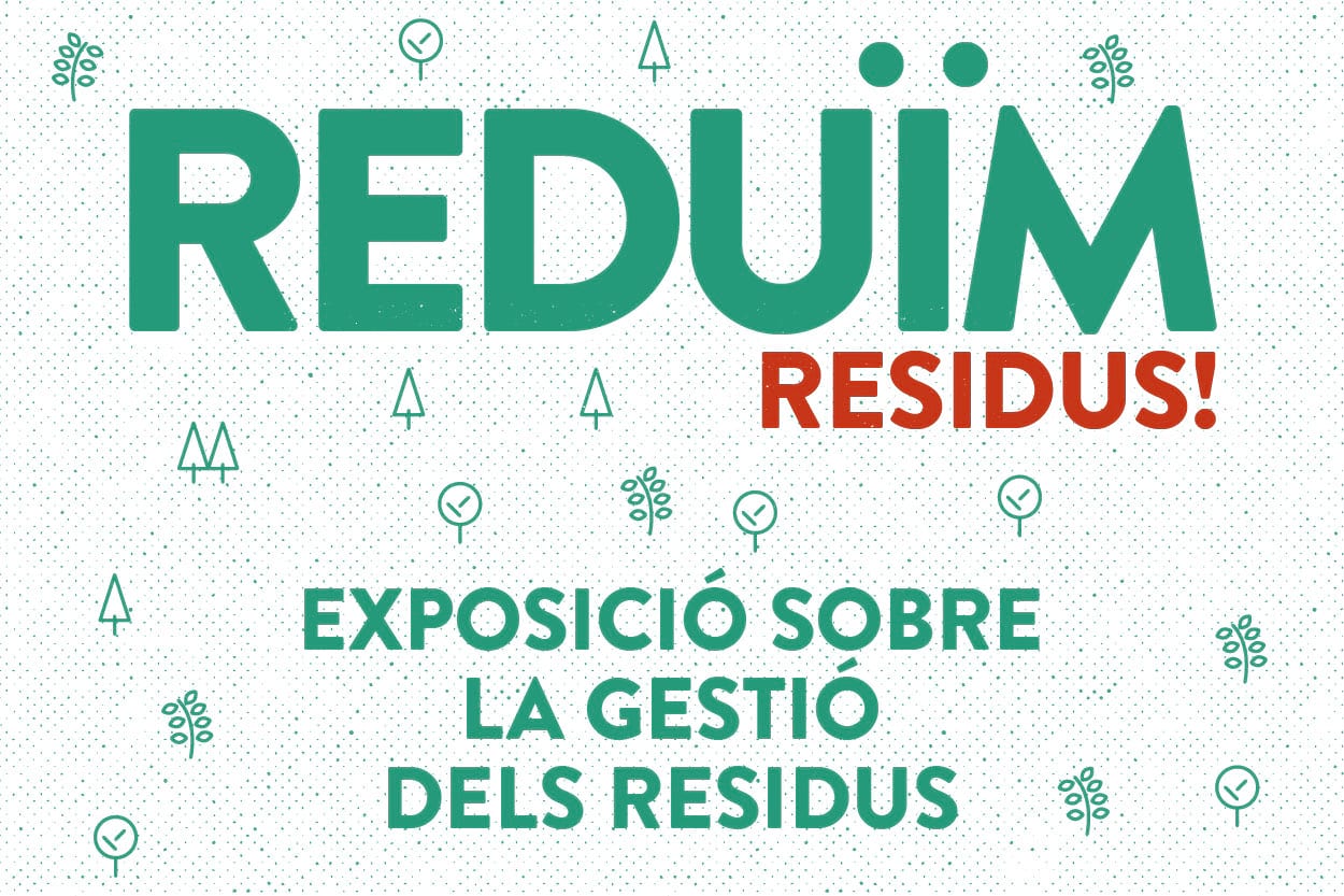 Reduïm residus!