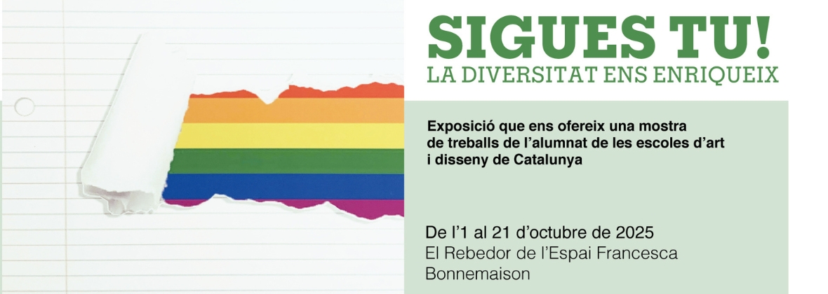 Sigues tu! La diversitat ens enriqueix