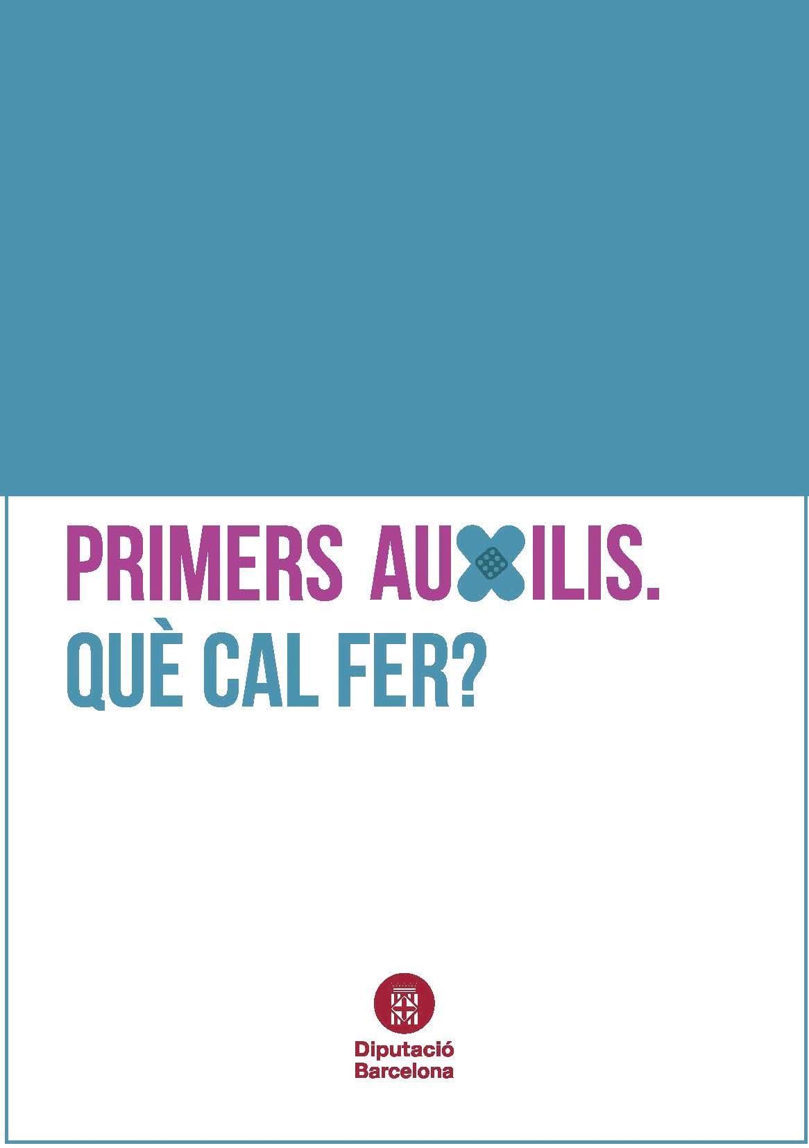 Cuaderno Primeros auxilios. ¿Qué hay que hacer?