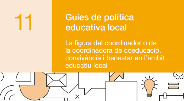 La figura del/de la coordinador/a de coeducació, convivència i benestar en l’àmbit educatiu local (COCOBE)
