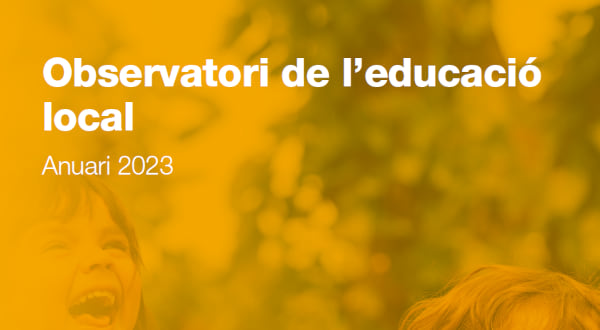 Observatori de l’educació local. Anuari 2023